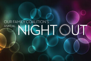Our Family Coalition's Annual Night Out